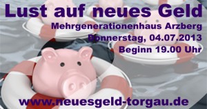 Lust auf neues Geld in Arzberg am 04.07.2013